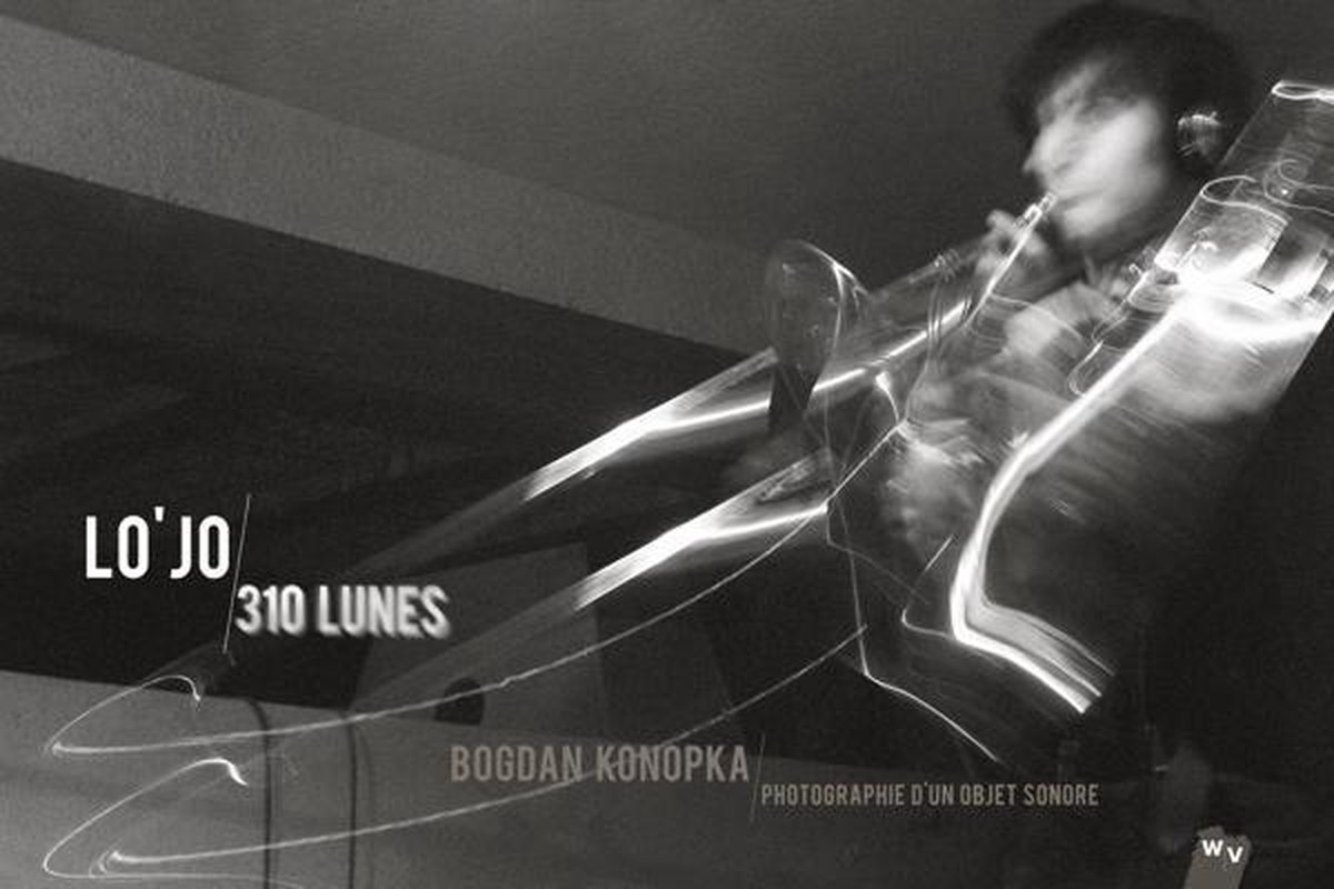 Lojo - Lojo / 310 Lunes (Livre-Disque)
