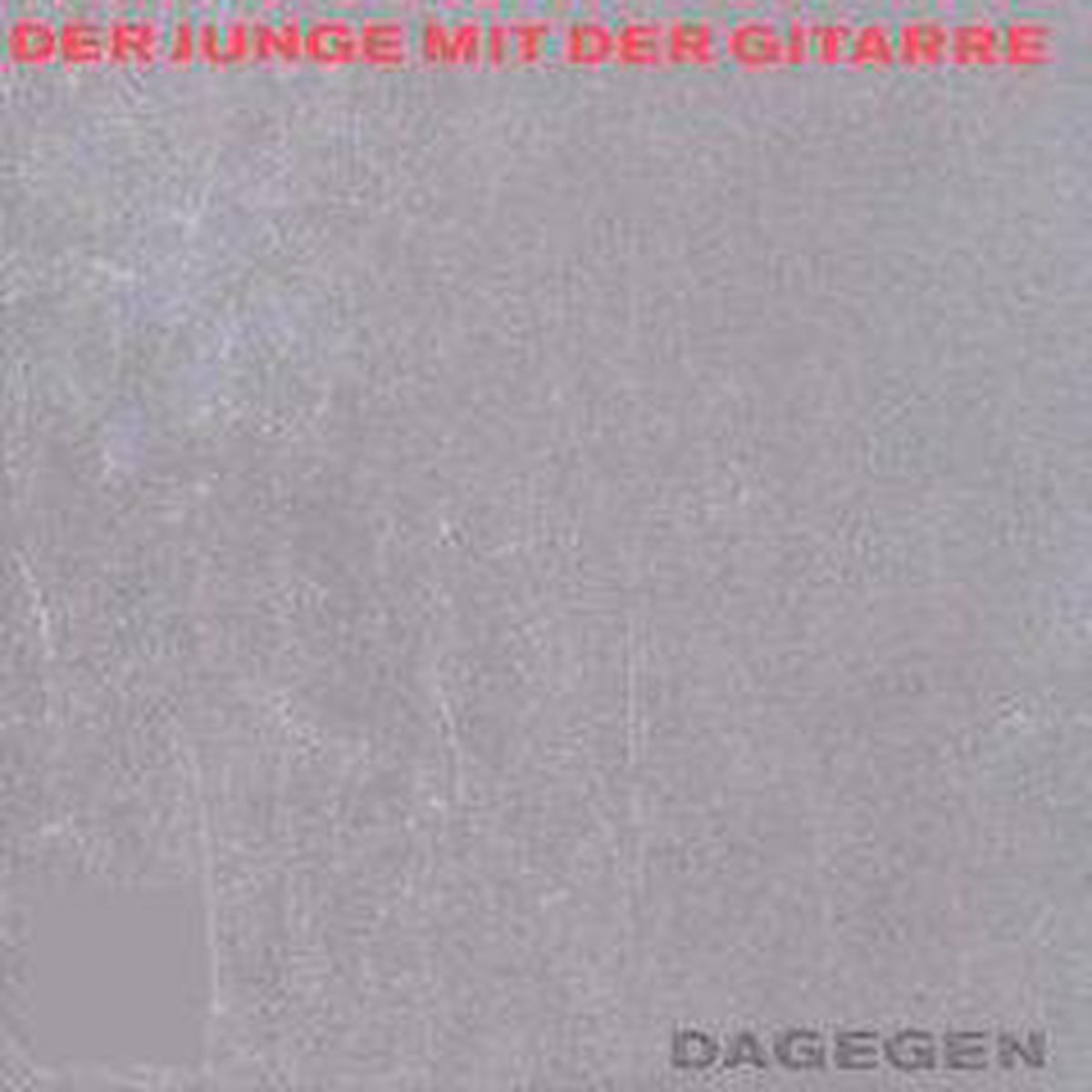 Dagegen