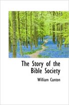 The Story of the Bible Society