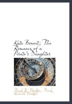 Kate Bonnet; The Romance of a Pirate's Daughter