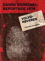 Dansk Kriminalreportage - Volvo-røveren