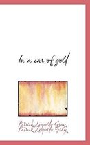 In a Car of Gold