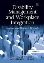 Disability Management and Workplace Integration: International Research Findings