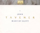 Tavener: Mary of Egypt