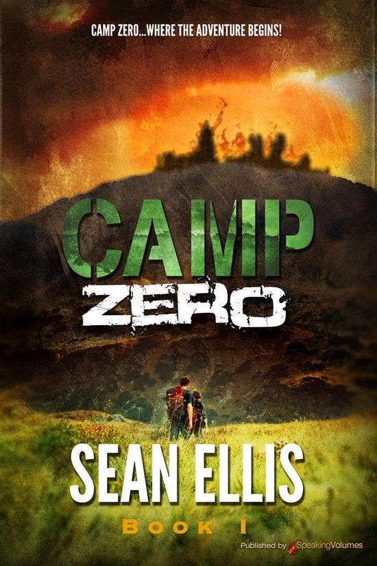 Camp Zero 1 Camp Zero (ebook), Sean Ellis 9781628154801 Boeken