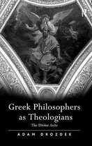 Greek Philosophers As Theologians
