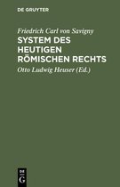 System des heutigen r�mischen Rechts. Band 1