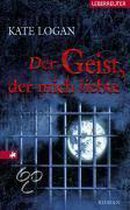 Der Geist, der mich liebte