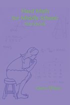 Hard Math for Middle School