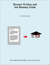 Simplified Resume Writing and Job Hunting Guide