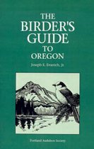 The Birder's Guide to Oregon