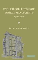 English Collectors Of Books And Manuscripts