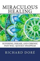 Miraculous Healing