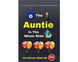 To the Best Auntie in the Whole Wide World