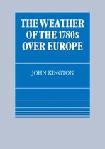 The Weather of the 1780s Over Europe