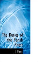 The Duties of the Parish Priest