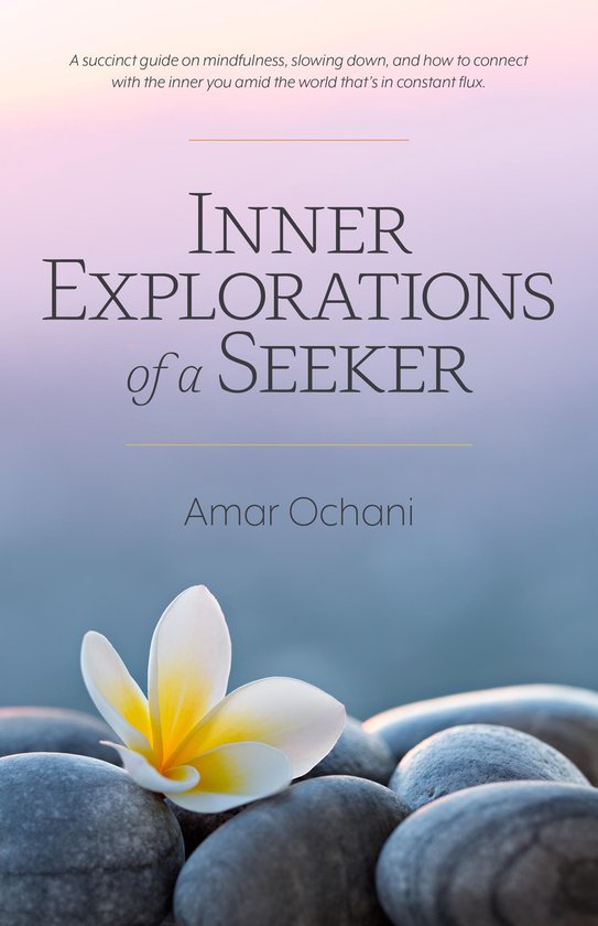 Inner Explorations of a Seeker - cover