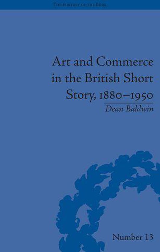 The History of the Book - Art and Commerce in the British Sh ... - cover