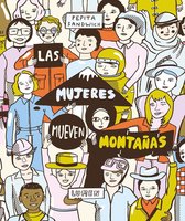 Las mujeres mueven montanas / Women Move Mountains