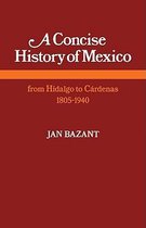 Concise History Of Mexico