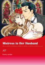 Mistress to Her Husband (Mills & Boon Comics)