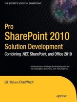 Pro SharePoint 2010 Solution Development