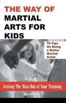 The Way of Martial Arts for Kids
