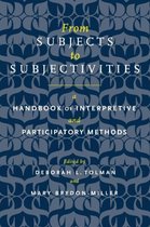 From Subjects to Subjectivities