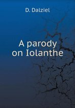 A parody on Iolanthe