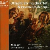 Pauline Oostenrijk & Utrecht String Quartet - Mozart: Oboe & Strings Kv 370, 80, 388/406 (CD)