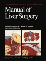 Comprehensive Manuals of Surgical Specialties - Manual of Liver Surgery
