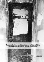 Reconciliation and Justice as a Way of Life