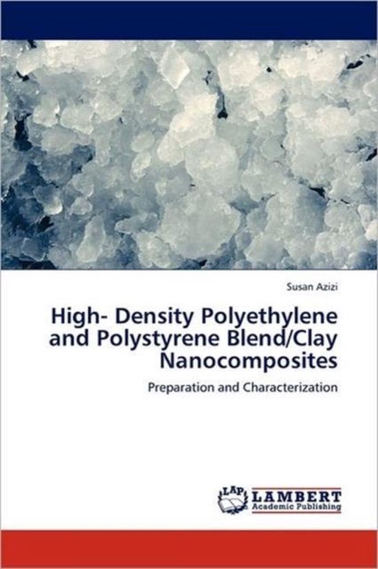 High Density Polyethylene and Polystyrene Blend/Clay