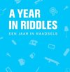 Afbeelding van het spelletje A year in riddles - Een raadselboek met 52 escaperoom- achtige puzzels en raadsels