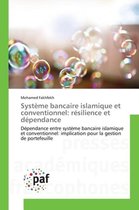 Système bancaire islamique et conventionnel