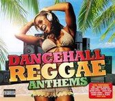 Dancehall Reggae Anthems