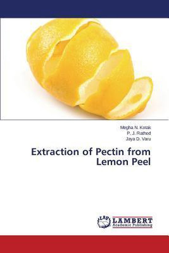 Extraction of Pectin from Lemon Peel, Kotak Megha N 9783659264474 Boeken bol