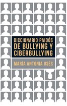 Lexicón - Diccionario Paidós de bullying y ciberbullying
