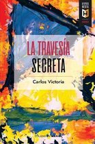 La Traves a Secreta