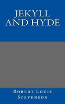 Jekyll and Hyde