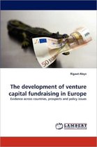 The Development of Venture Capital Fundraising in Europe