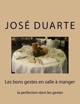 Les bons gestes en salle a manger