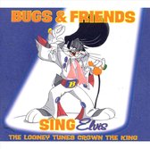 Bugs & Friends Sing Elvis