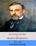 Let Us Follow Him