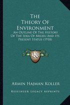 The Theory of Environment
