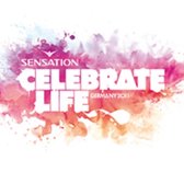 Sensation - Celebrate Life: Germany 2011