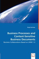 Business Processes and Context-Sensitive Business Documents - Business Collaborations Based on UMM 1.0