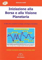 Iniziazione alla Borsa e alla Visione Planetaria