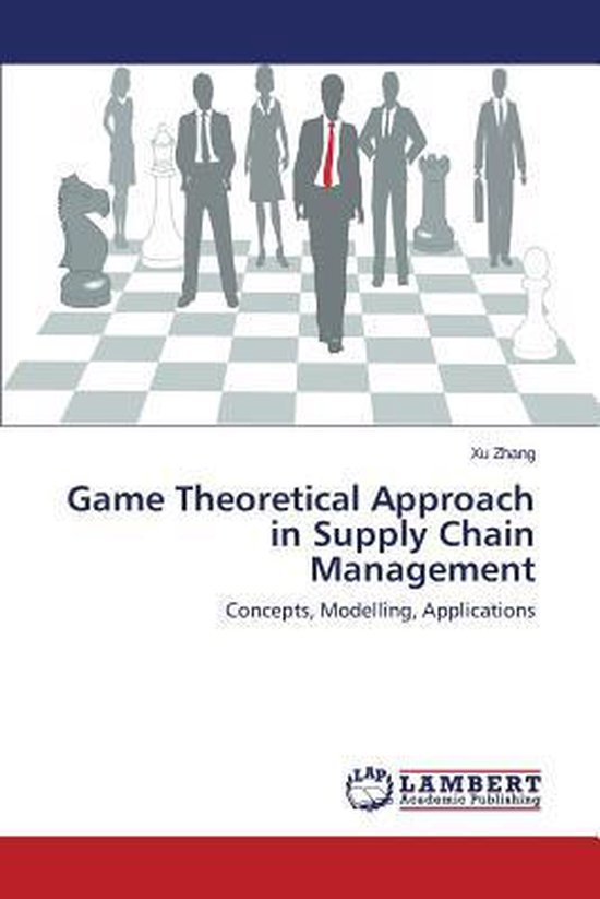 Game Theoretical Approach in Supply Chain Management | 9783659682711 ...