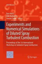 ERCOFTAC Series- Experiments and Numerical Simulations of Diluted Spray Turbulent Combustion